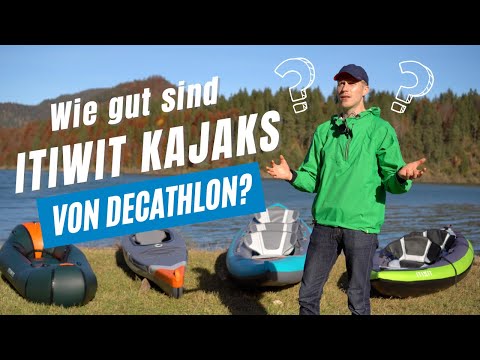 Itiwit Kajaks von Decathlon - Wie gut sind die Boote Touring, x100+, x500 und das Packraft?