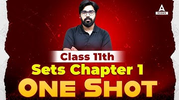 Sets Class 11 One Shot | Class 11 Maths | Gagan Makkar Sir
