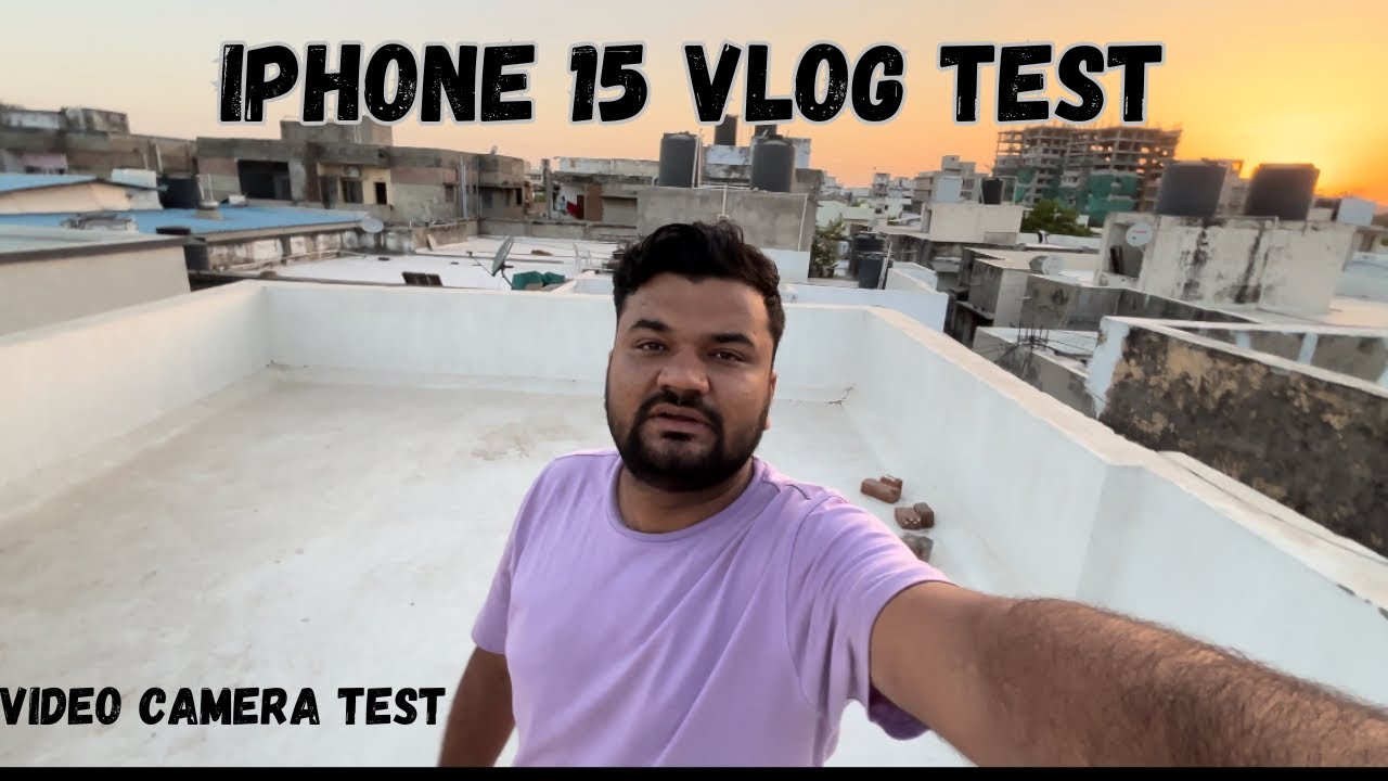 iPhone 15 video camera test | vlogging test | iPhone 15 256 gb | camera ...
