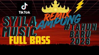 Download Lagu SYILA MUSIK SPESIAL TAHUN BARU 2026🎧🎧🎧lREMIX LAMPUNG I🎹🎹 MP3