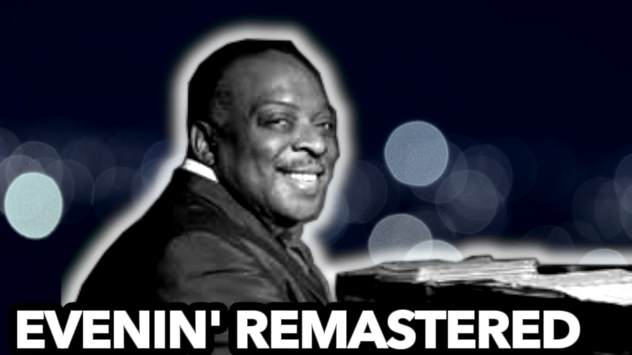 Evenin' Remastered (2023) - Count Basie - Rare Swing Music