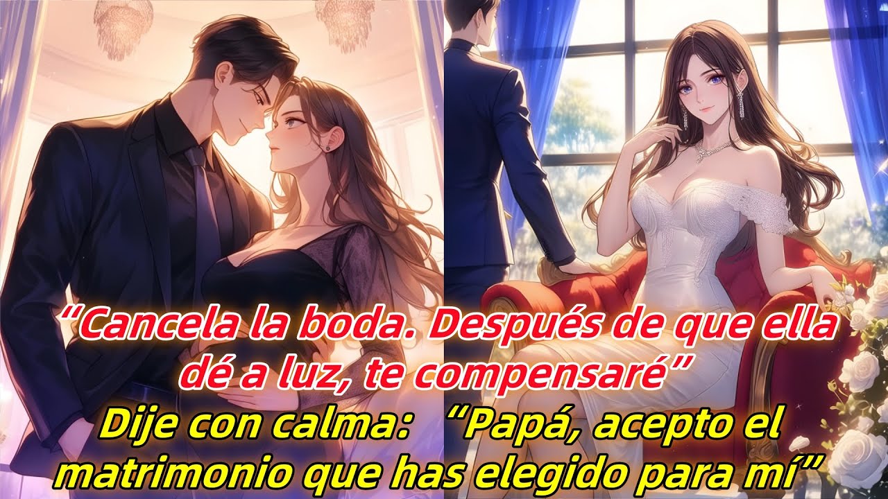 “Cancela la boda. Después de que ella dé a luz, te compensaré.” Dije con calma: “Papá, acepto el...”