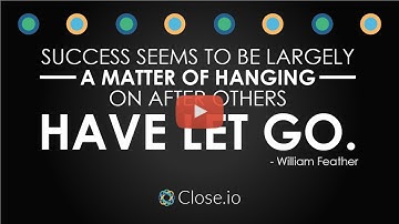 Sales motivation quote: Success seems to be largely a matter of hanging on...