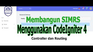 2. Membuat SIMRS dengan CodeIgniter (Controller dan Routing)