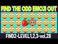 Find THE ODD EMOJI OUT FIND2 Level 1,2,3 vol 28|Emoji Puzzle Quiz|Find The Difference Emoji