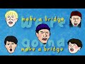 We’re Gonna Make a Bridge-TOTALFAT ft. Fire EX. Sam