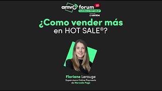 AMVO Forum Rumbo a HOT SALE® 2026: Como vender más en HOT SALE®.