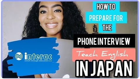 TEACHING ENGLISH IN JAPAN IN 2020 | INTERAC | INTERVIEW PREPARATION | ALT LIFE |