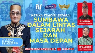 When Tradition Speaks: Sumbawa in the Crossroads of History and the Future