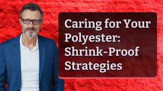 Celebrity Caring for Your Polyester: Shrink-Proof Strategies Net Worth