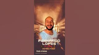 Dóis tristes//Fernandolopes 🎙️▶️🎶