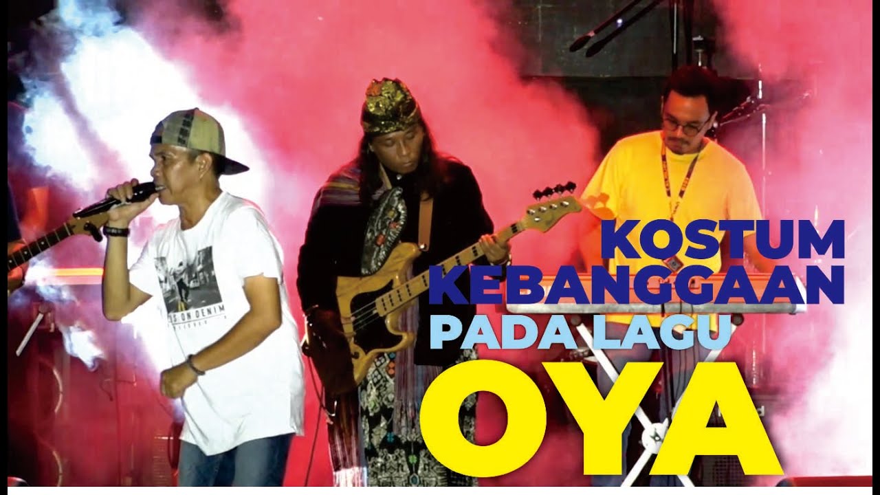 kostum kebanggan pada lagu OYA 