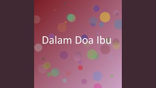 Download Lagu Dalam Doa Ibu MP3