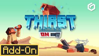 THIRST ADDON Makes Minecraft Survival Even More Challenging!