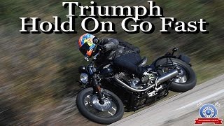 TRIUPH BOBBER HOLD ON GO REVIEW