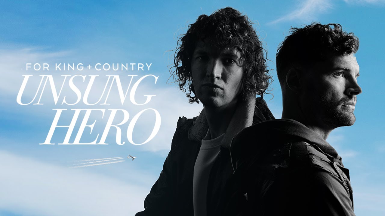 For KING  COUNTRY   Unsung Hero Official Music Video