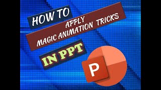 HOW TO APPLY MAGIC ANIMATION TRICKS IN POWERPOINT screenshot 3