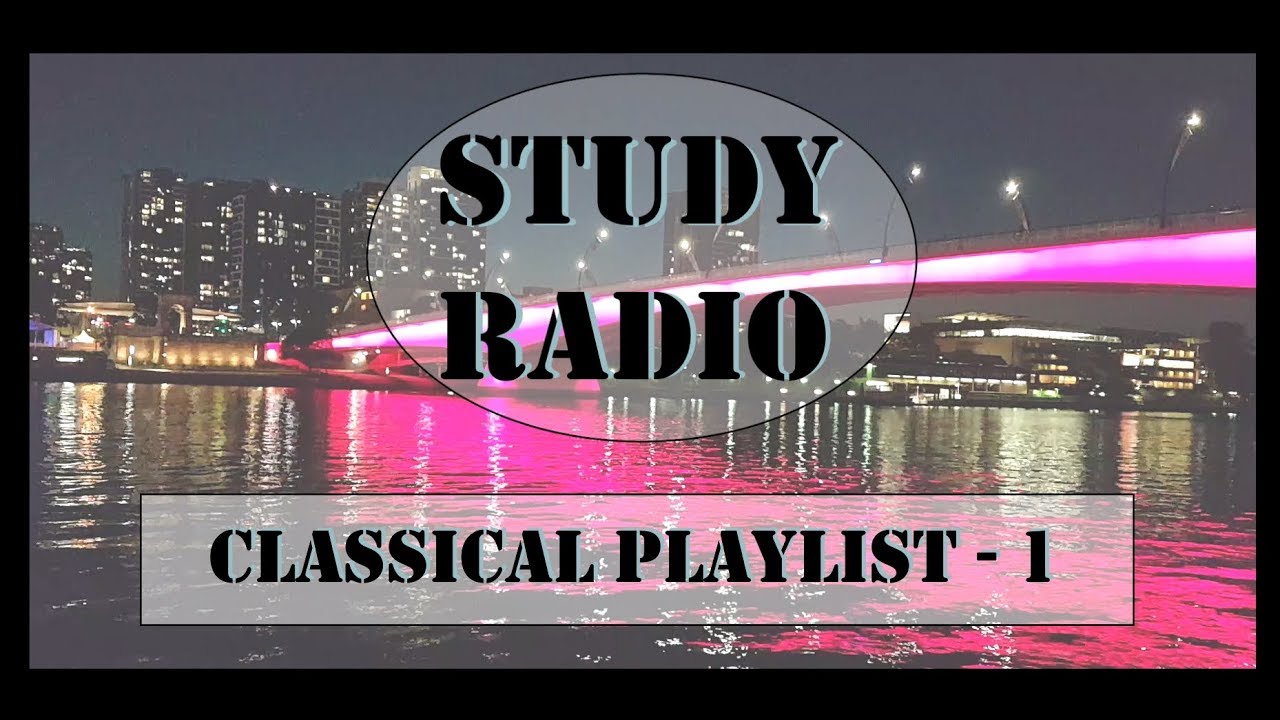STUDY RADIO Classical Playlist 1 Instrumental Classical Music For Study radio classical playlist 1 instrumental classical music for