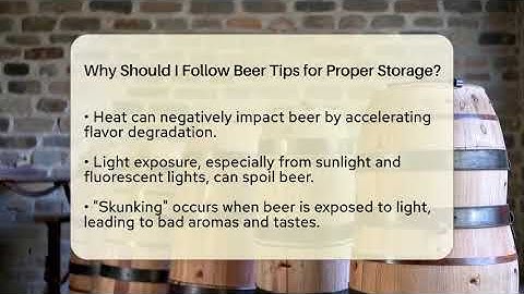 Why Should I Follow Beer Tips for Proper Storage? | The Pint Guy