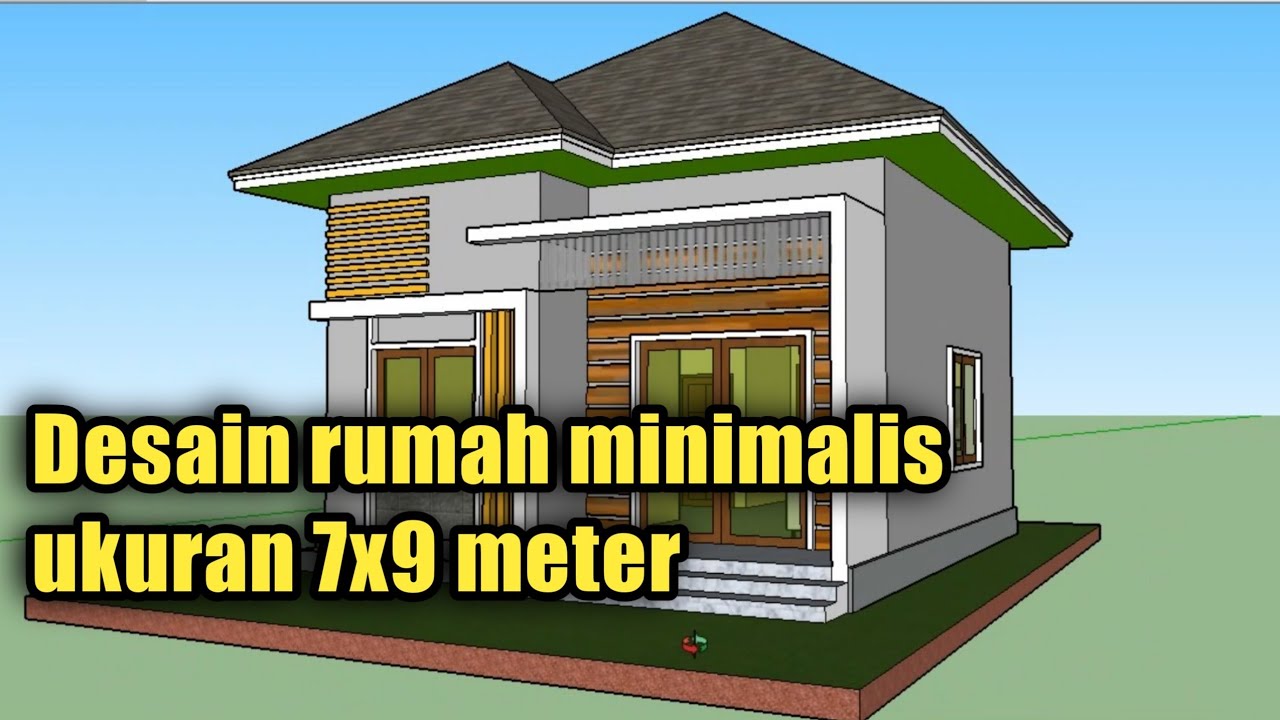 Desain Rumah Minimalis Ukuran 7x9 Meter YouTube