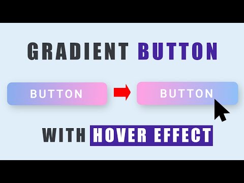 Applying Gradient to the Button with hover effects using HTML and CSS