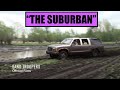 The suburban  kellenbergers mud bog