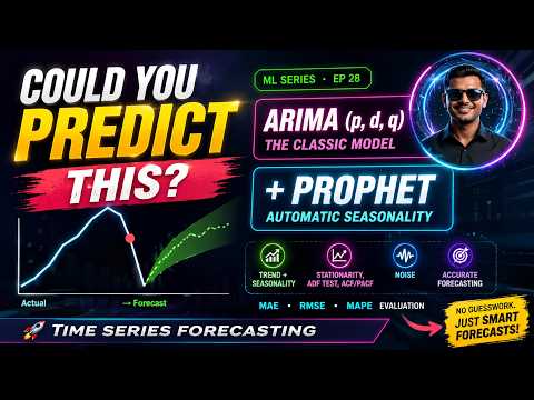 The Algorithm That Predicts Tomorrow's Sales | ARIMA & Prophet Explained | ML EP 28