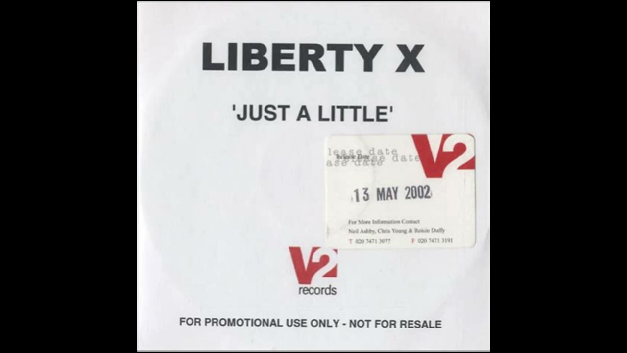 Liberty X - Just A Little (Extended Mix)