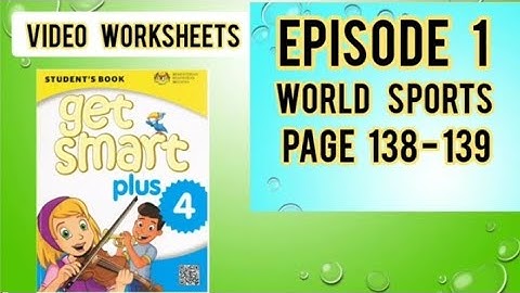Year 4 ‐ Get Smart Plus 4 ( Module 1 ) Where Are You From | World Sports | Video Worksheets