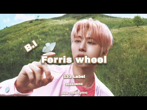 B.I(비아이) ‘관람차 (Ferris wheel) (feat.Heize)’ (Color Coded Lyrics)