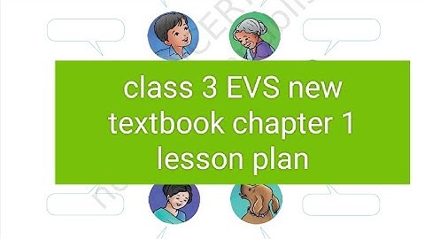 class 3 EVS new textbook chapter 1 lesson plan #letstalkwithmili #ncert#kvs