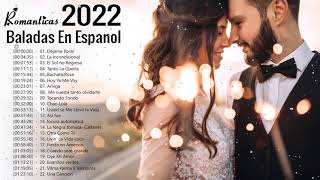 Música Romántica Para Trabajar Y Concentrarse - Las Mejores Canciones Románticas En Español 2022
