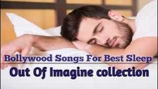 Lagu hindi paling menenangkan|Lagu tidur lembut Bollywood|Lagu Keren| Lagu Tidur Nyenyak yang pernah ada 4