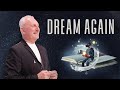 Dream Again Pt 1 | Ps André Olivier
