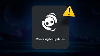 Discord Açılmıyor Checking For Updates Hatası Nasıl Düzeltilir?