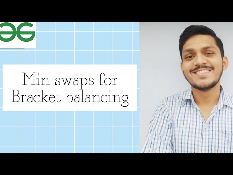 Minimum Swaps for Bracket Balancing | C++ | GFG | Strings | Love Babbar DSA Sheet