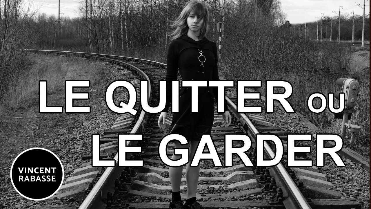 NE QUITTE PAS TON HOMME sans faire ça (Conseil RELATION AMOUREUSE pour FEMME VincentRabasse