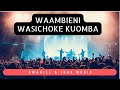 Itakua Sawa Waambieni Wasichoke Kuomba Sounds Of Afrika Swahili And Igbo Music