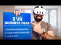 Want to build a business in vr   heres my blueprint