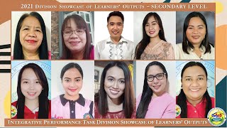 Division Showcase of High School Learners Output - SDO-Bataan Integrative Performance Task