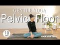 [Metabolic Yoga ] Yoga for Pelvic Floor | Slow &amp; Warm