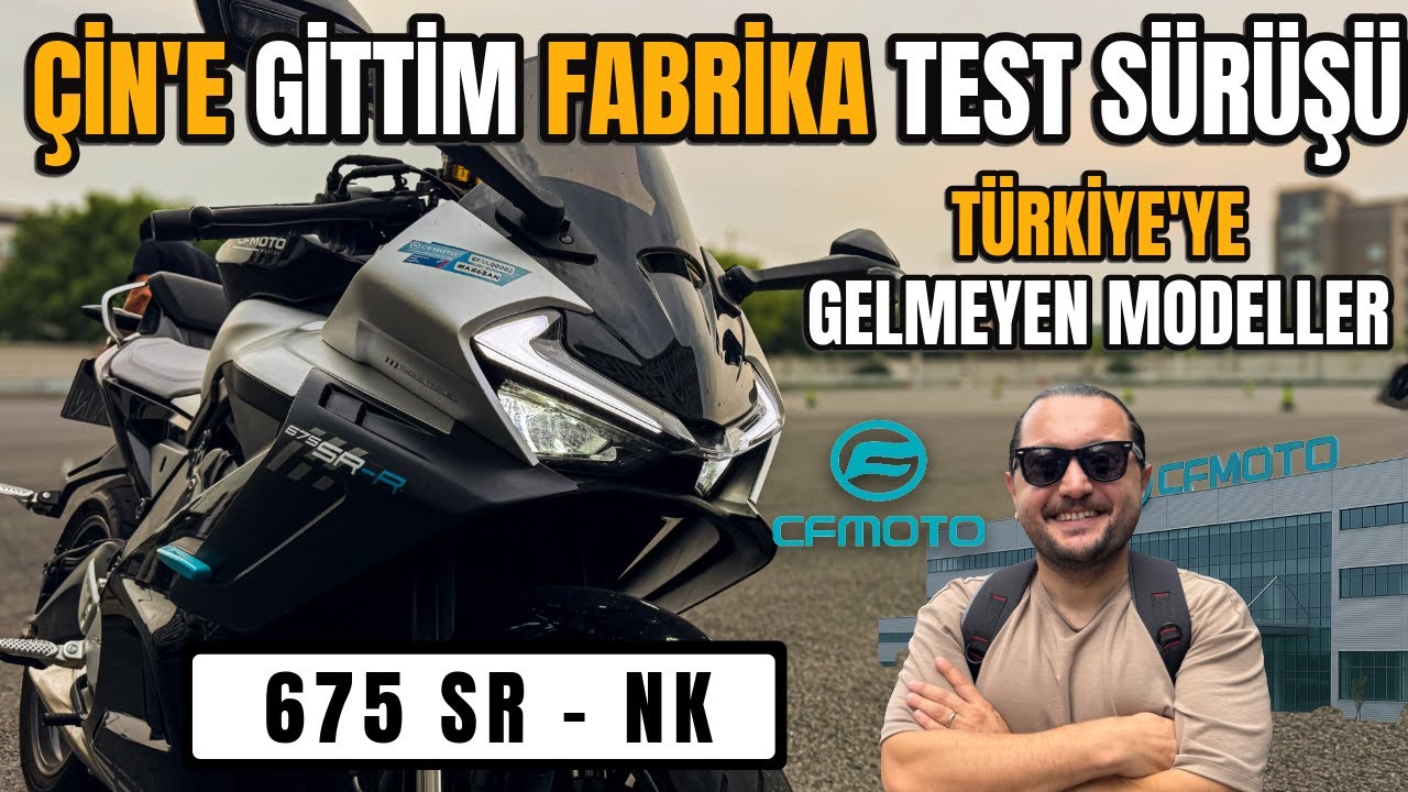 CFMOTO Türkiye'ye Gelmeyen Modellerini Çin'de Test Ettim ! | 675 SR - R | NK