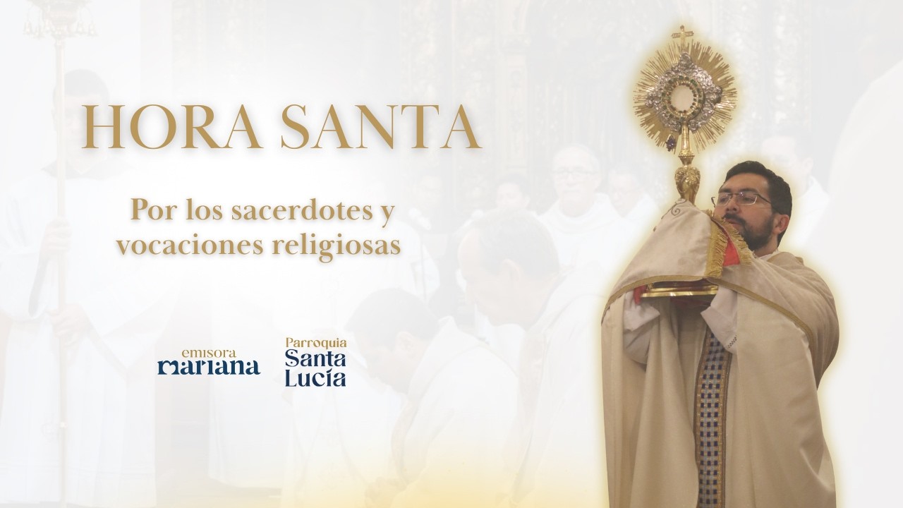 Jueves Eucarístico y Sacerdotal | En vivo ✨🙏 | Hora Santa