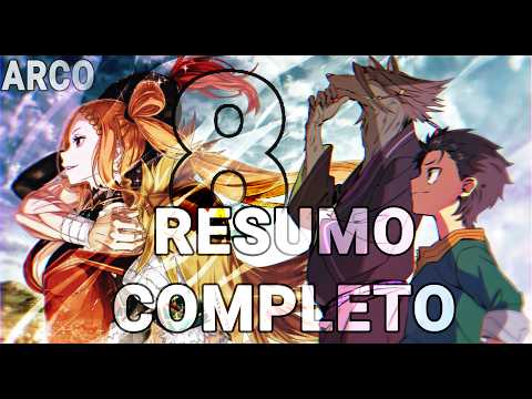 Re:Zero Arc 8 Full Summary