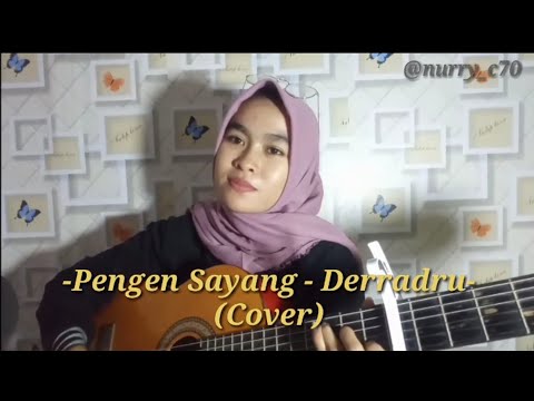 Derradru - Pengen Sayang Akustik Version (Cover by Woumedia Music ) @NurryOfficialCoverSongs