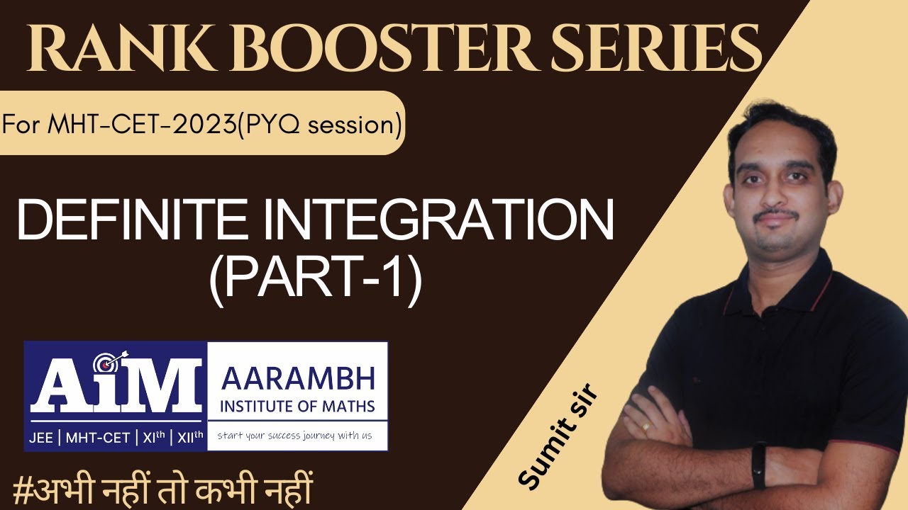 Definite integration (Part-1)| MHT-CET | PYQS | Rank booster series