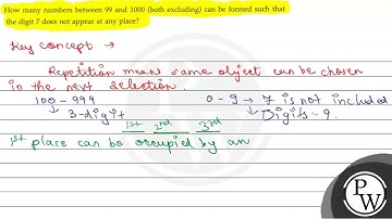 How many numbers between 99 and 1000 (both excluding) can be formed such that the digit 7 does n...