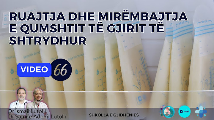 SHKOLLA E GJIDHËNIES| VIDEO 66: RUAJTJA DHE MIRËMBAJTJA E QUMSHTIT TË GJIRIT TË SHTRYDHUR