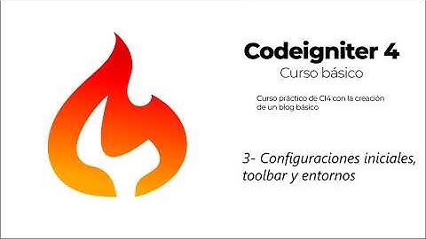 3-.  Primeras Configuraciones - Codeigniter 4