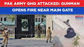 Pakistan Army GHQ Attacked: Soldier Dies In Rawalpindi As Gunman Opens Fire Near Front Gate | Watch